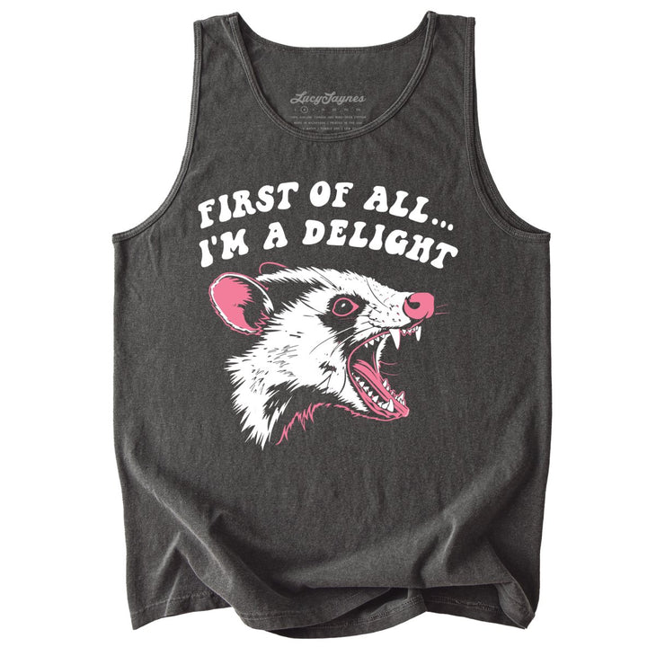 First Of All I'm A Delight Comfort Colors Tank Top