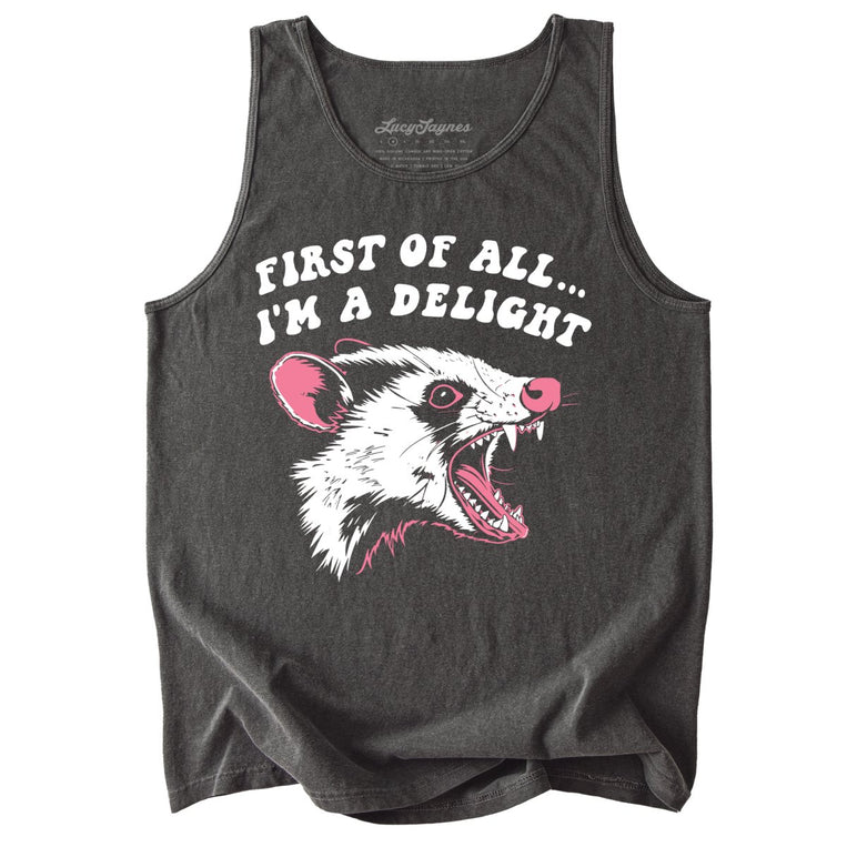 First Of All I'm A Delight Comfort Colors Graphic Tank Top