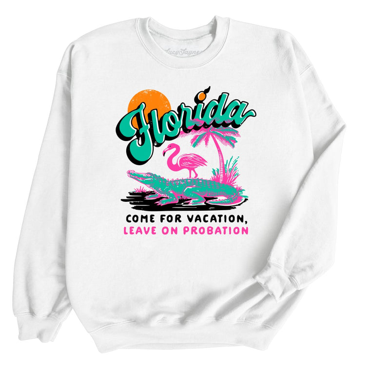 Florida Come For Vacation Graphic Sweatshirt