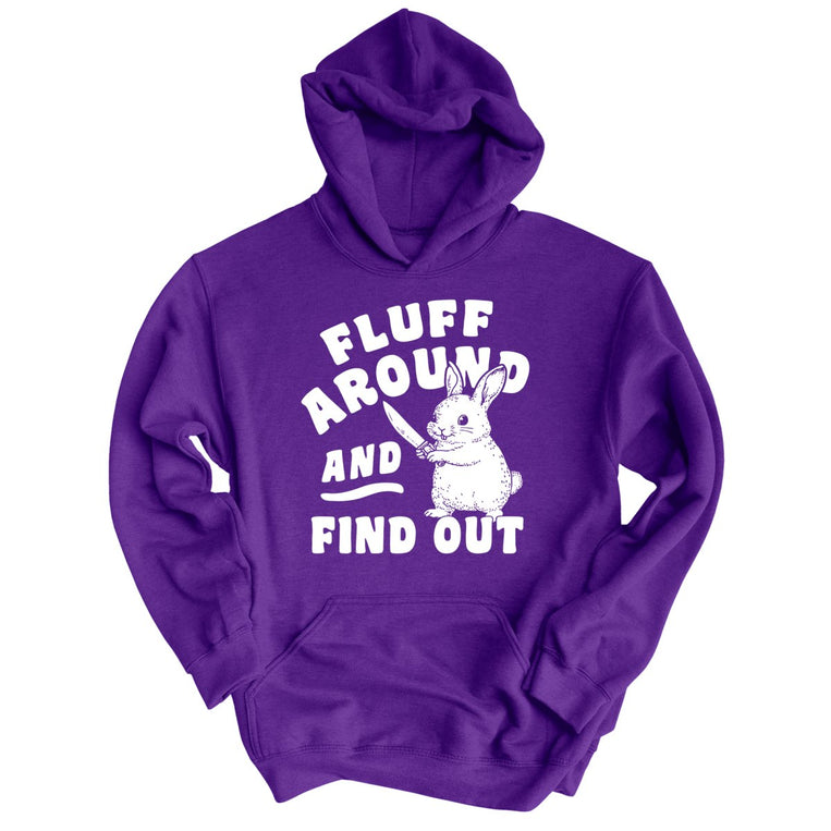 Fluff Around And Find Out Graphic Hoodie - Purple