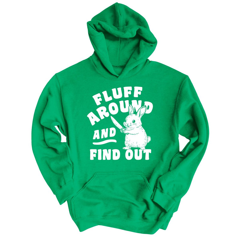 Fluff Around And Find Out Graphic Hoodie - Irish Green