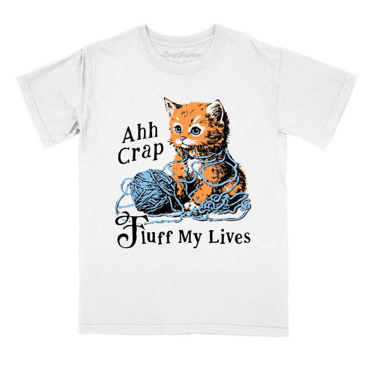 Fluff My Lives Comfort Colors Tee