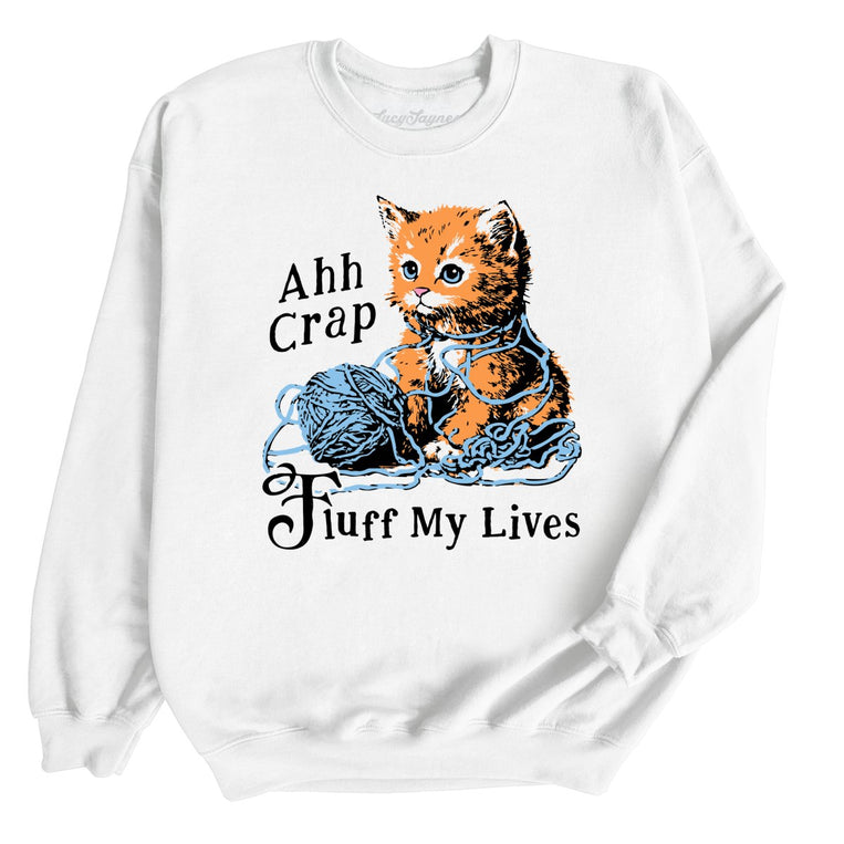Fluff My Lives Graphic Sweatshirt