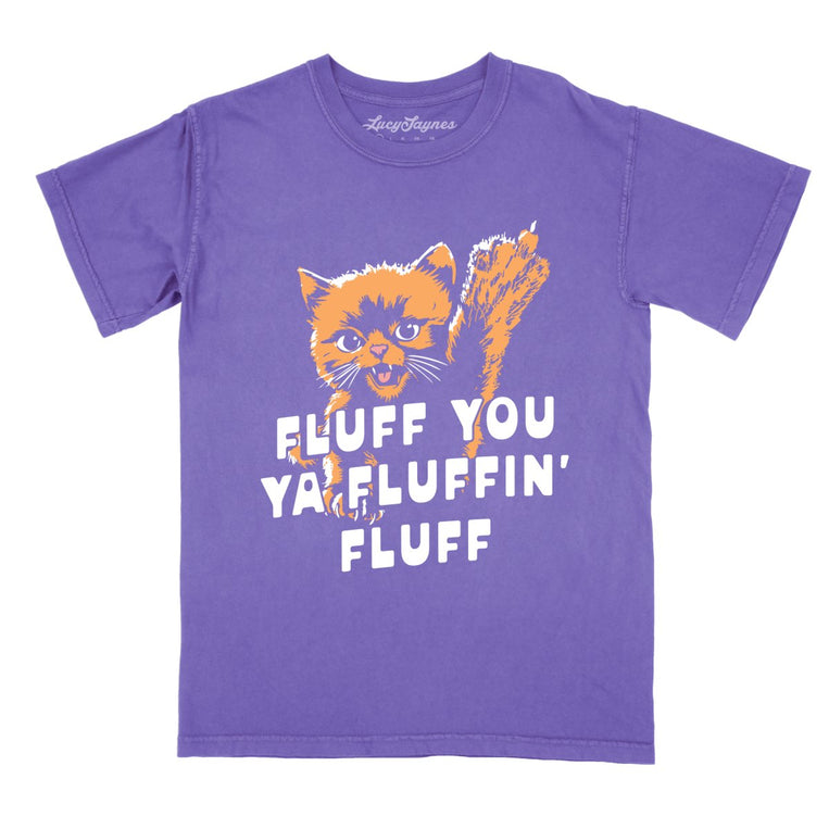 Fluff You Ya Fluffin' Fluff Comfort Colors Graphic Tee - Violet