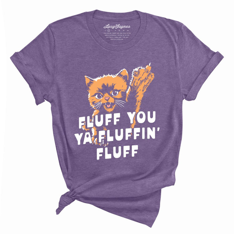 Fluff You Ya Fluffin' Fluff Graphic Tee - Heather Purple