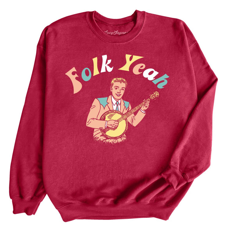Folk Yeah Graphic Sweatshirt - Cardinal Red