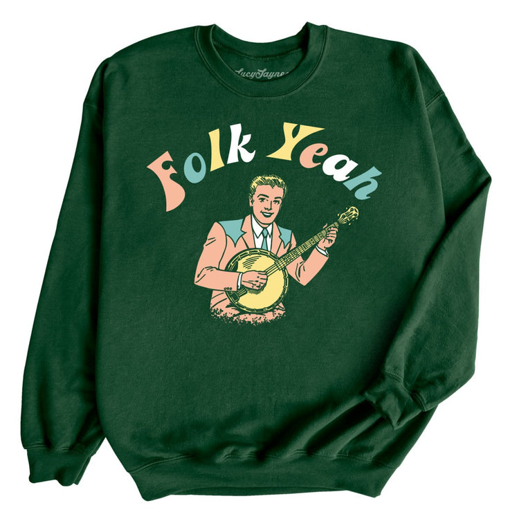 Folk Yeah Graphic Sweatshirt - Forest