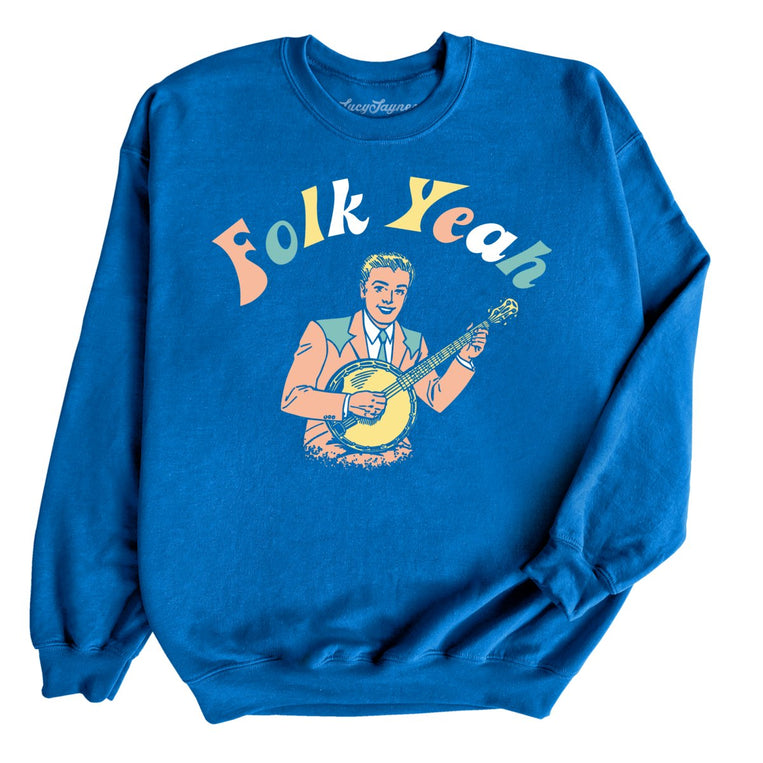 Folk Yeah Graphic Sweatshirt - Royal