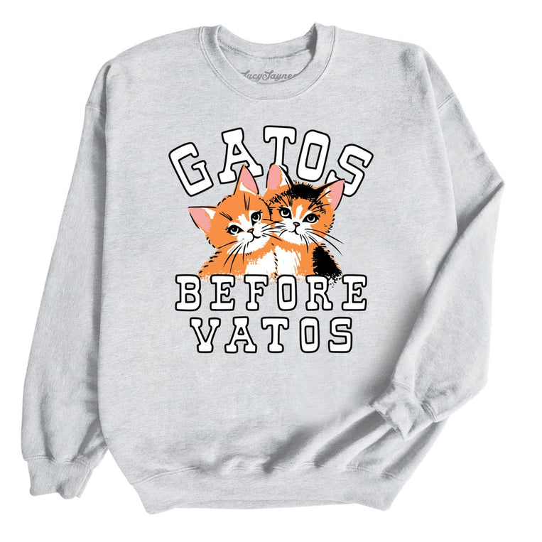 Gatos Before Vatos Graphic Sweatshirt - Ash