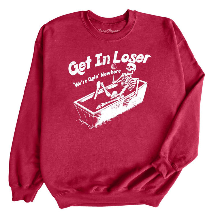 Get in Loser Graphic Sweatshirt - Cardinal Red