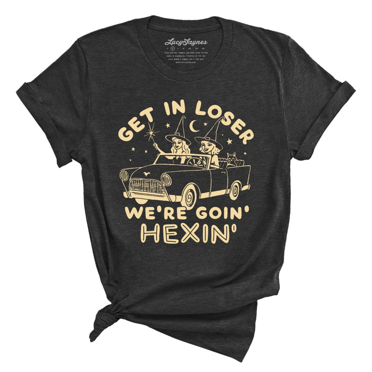 Get In Loser We're Goin' Hexin' Graphic Tee - Dark Grey Heather