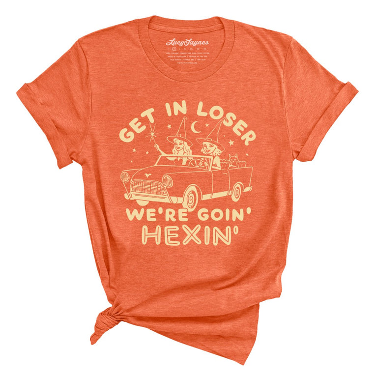 Get In Loser We're Goin' Hexin' Graphic Tee - Heather Orange
