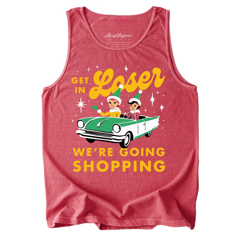 Get In Loser We're Going Shopping Comfort Colors Graphic Tank Top