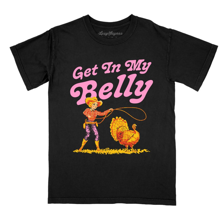 Get In My Belly Comfort Colors Graphic Tee - Black