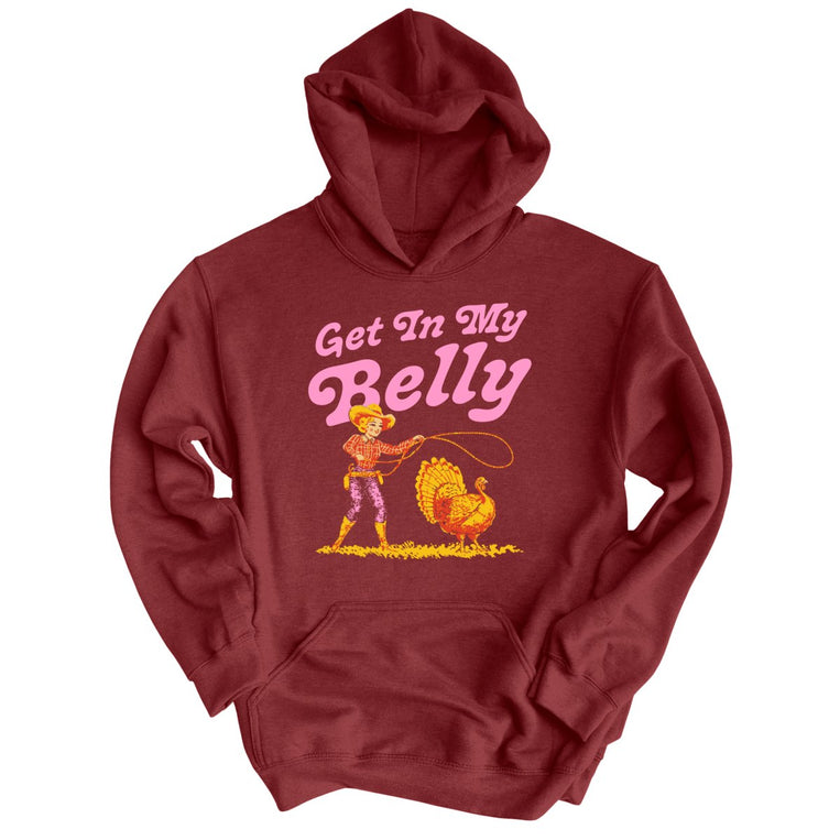 Get In My Belly Graphic Hoodie - Maroon