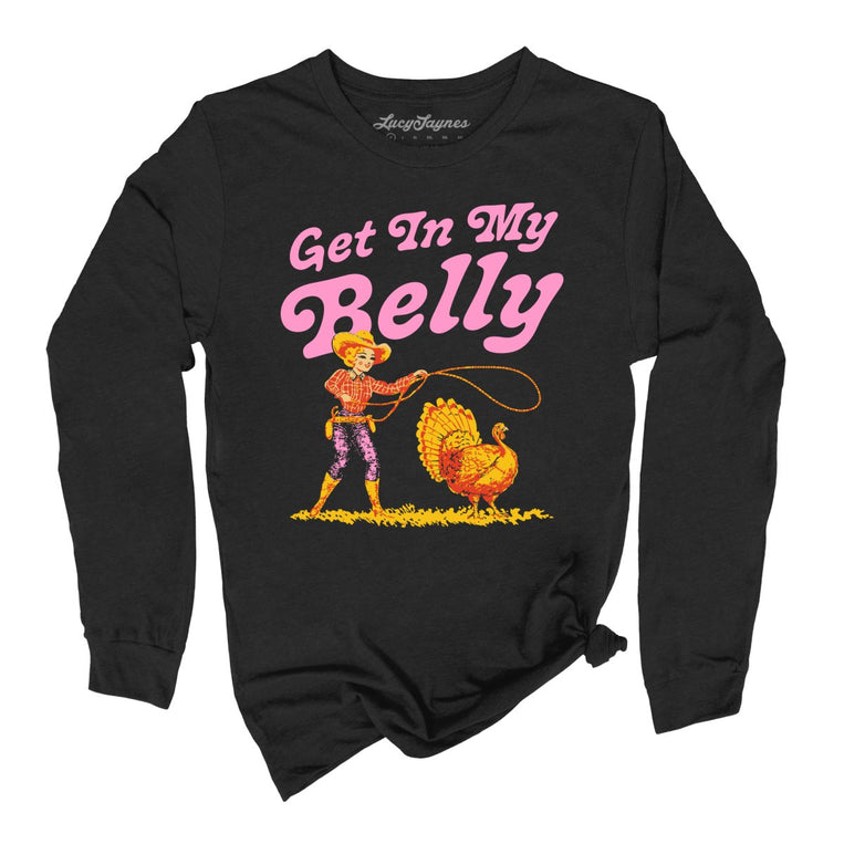 Get In My Belly Graphic Long Sleeve Tee - Black