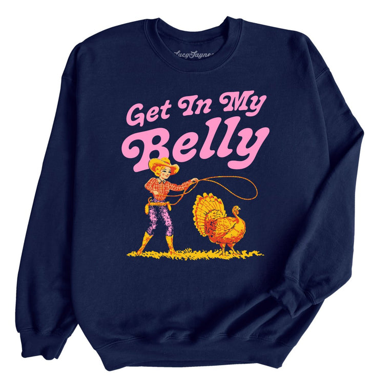 Get In My Belly Graphic Sweatshirt - Navy