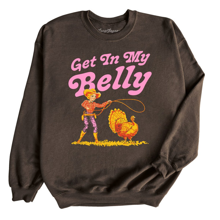 Get In My Belly Graphic Sweatshirt - Dark Chocolate