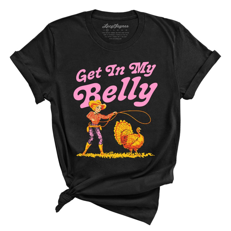 Get In My Belly Graphic Tee - Black