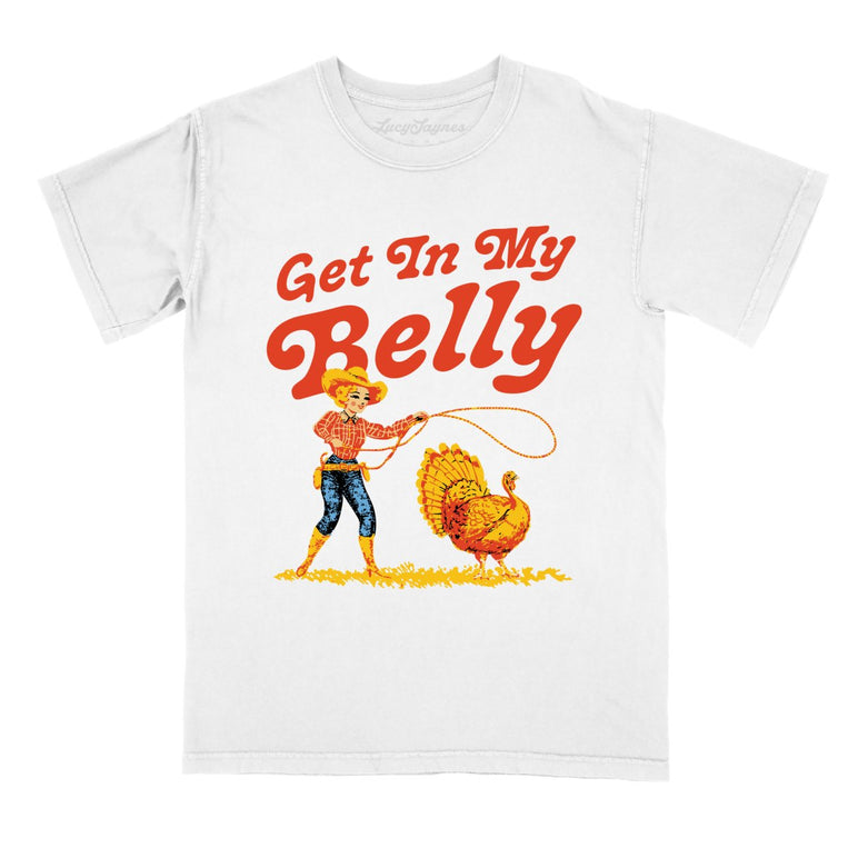 Get In My Belly Comfort Colors Graphic Tee - White
