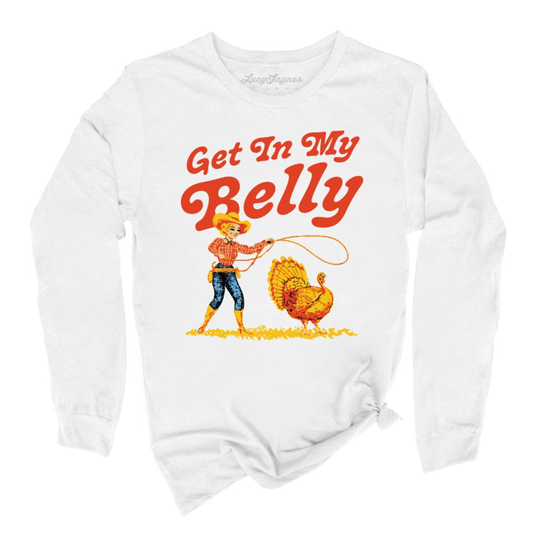Get In My Belly Graphic Long Sleeve Tee - White