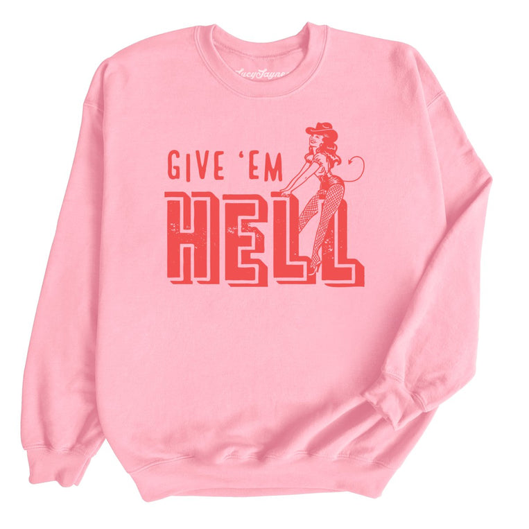 Give 'em Hell Graphic Sweatshirt - Light Pink
