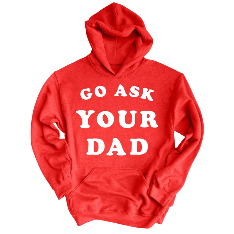 Go Ask Your Dad Graphic Hoodie - Red