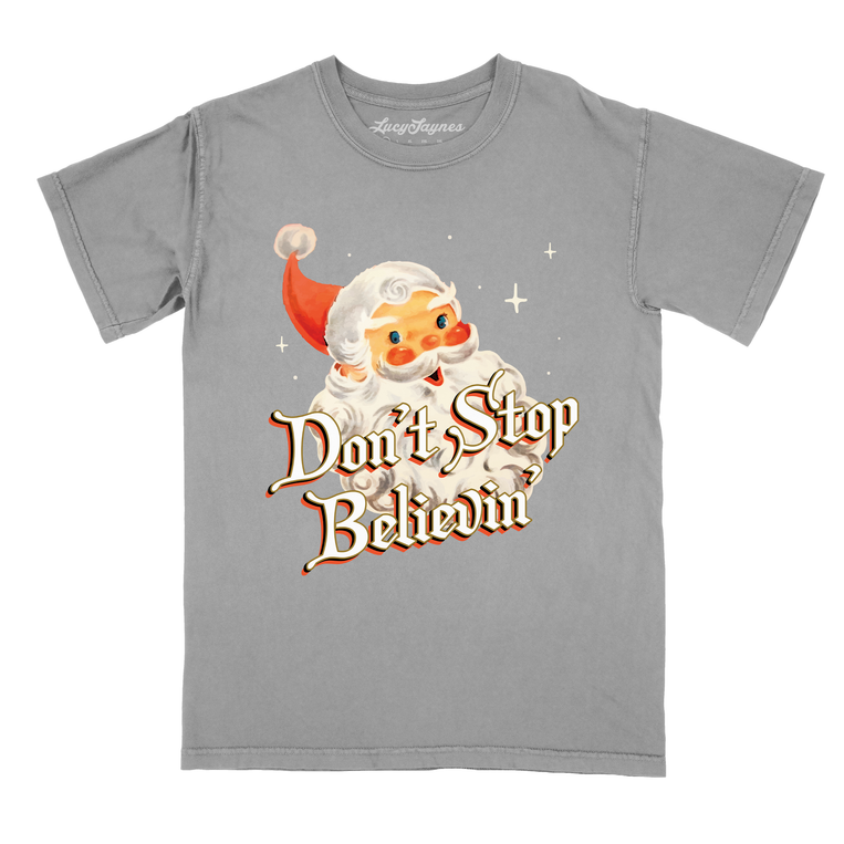 Don't Stop Believin' Comfort Colors Graphic Tee - Grey