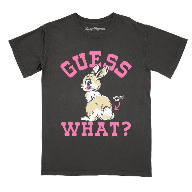 Guess What Bunny Butt Comfort Colors Graphic Tee - Pepper