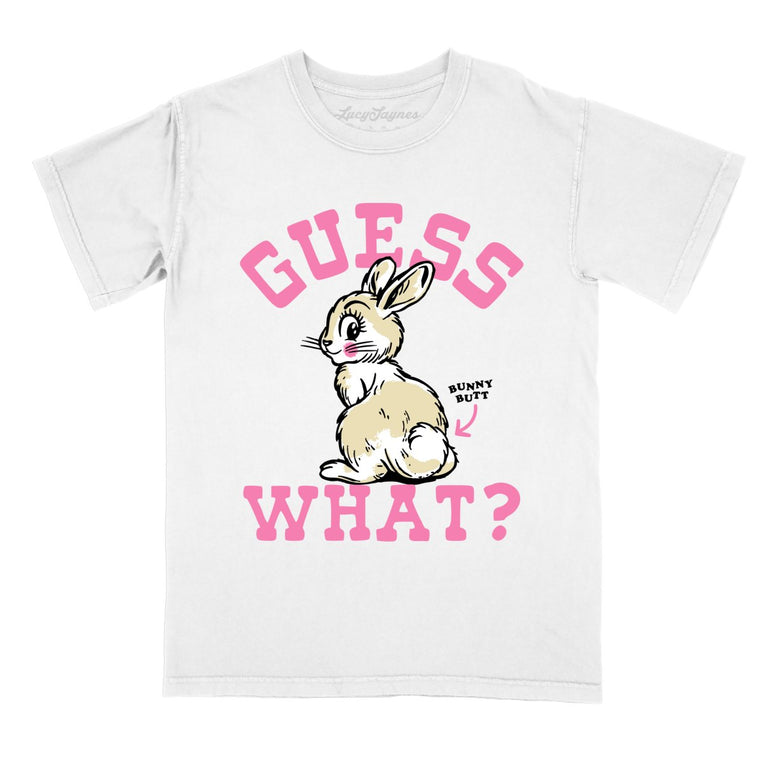 Guess What Bunny Butt Comfort Colors Graphic Tee - White