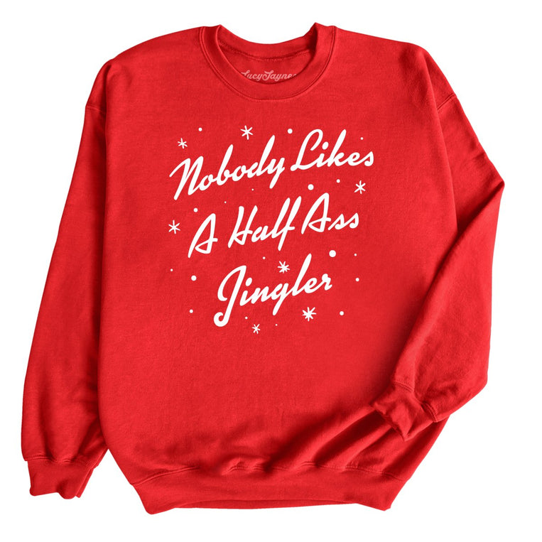 Half Ass Jingler Graphic Sweatshirt - Red