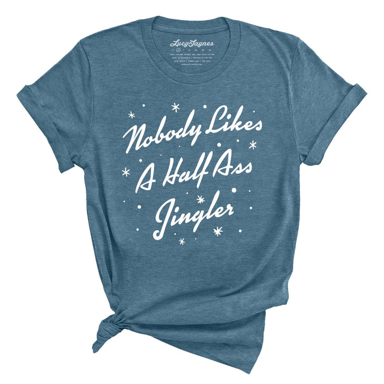 Half Ass Jingler Graphic Tee - Heather Deep Teal
