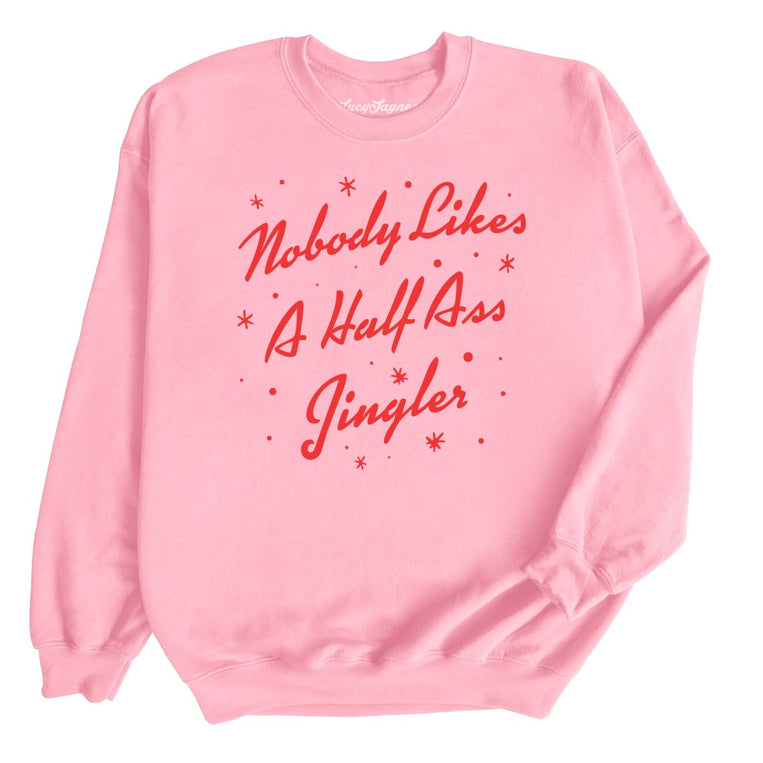 Half Ass Jingler Graphic Sweatshirt - Light Pink