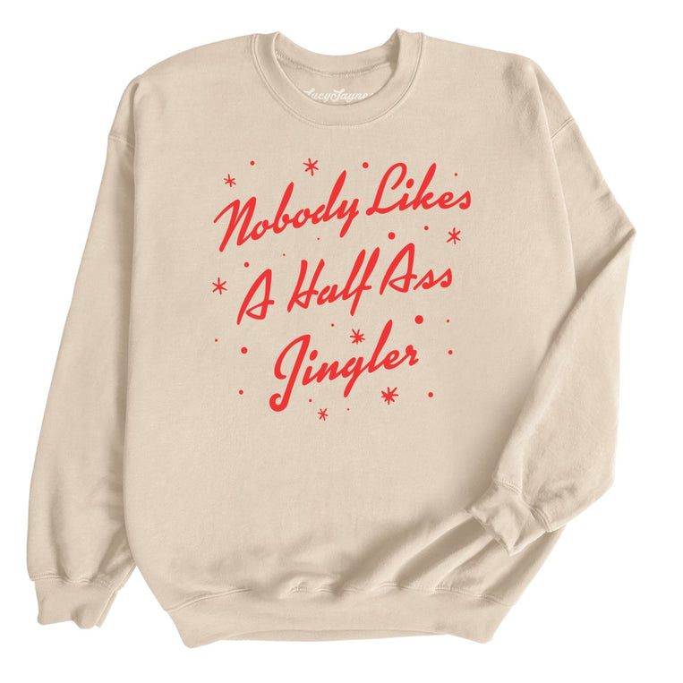 Half Ass Jingler Graphic Sweatshirt - Sand
