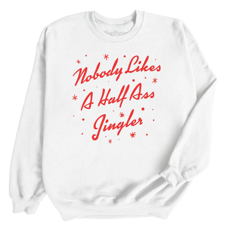 Half Ass Jingler Graphic Sweatshirt - White
