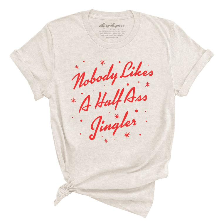 Half Ass Jingler Graphic Tee - Heather Dust