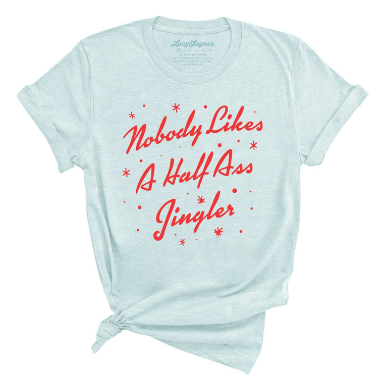 Half Ass Jingler Graphic Tee - Heather Ice Blue