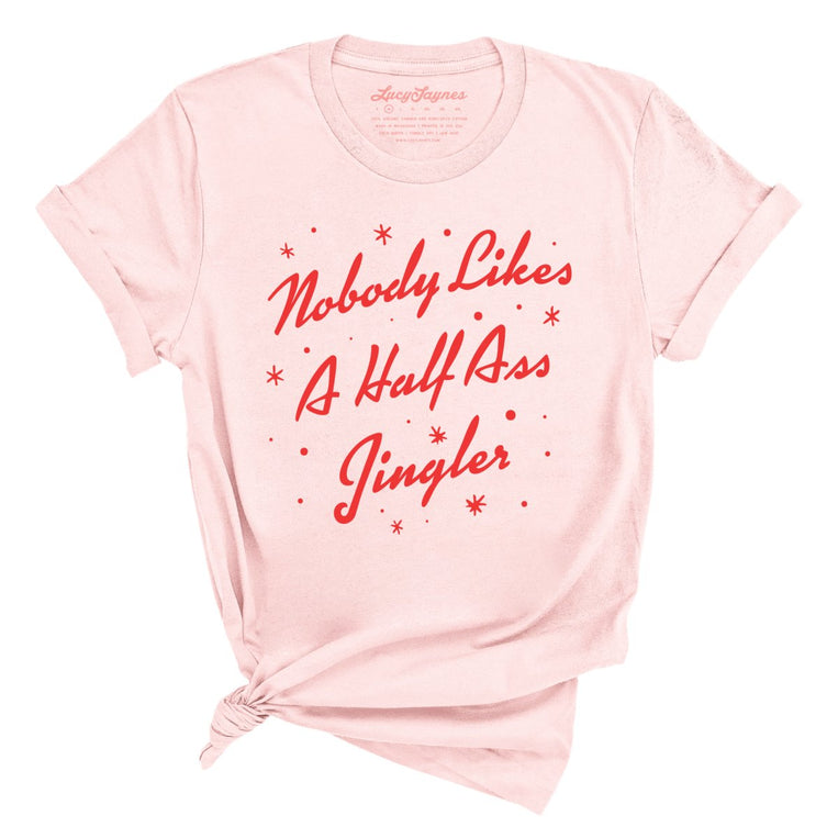 Half Ass Jingler Graphic Tee - Soft Pink