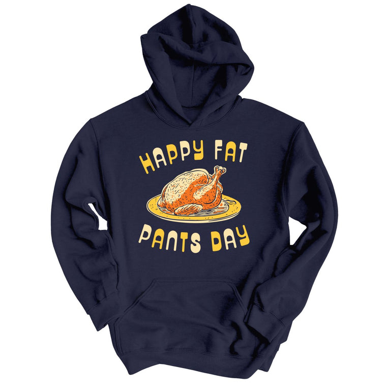 Happy Fat Pants Day Graphic Hoodie