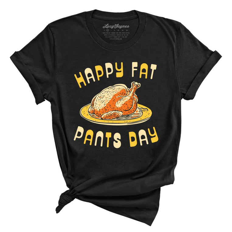 Happy Fat Pants Day Graphic Tee - Black