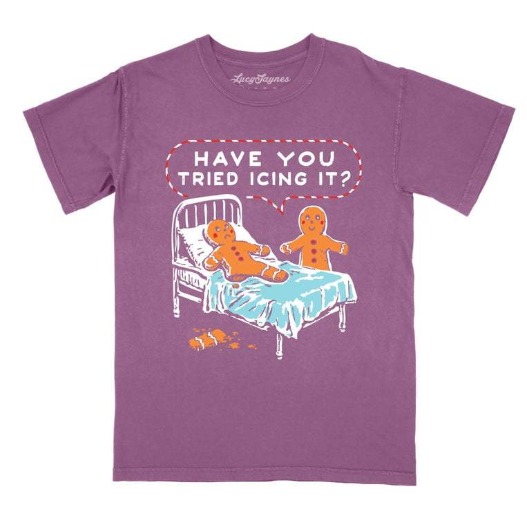 Have You Tried Icing It Comfort Colors Graphic Tee - Berry