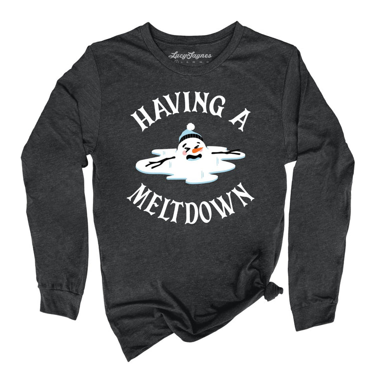 Having A Meltdown Graphic Long Sleeve Tee - Dark Grey Heather