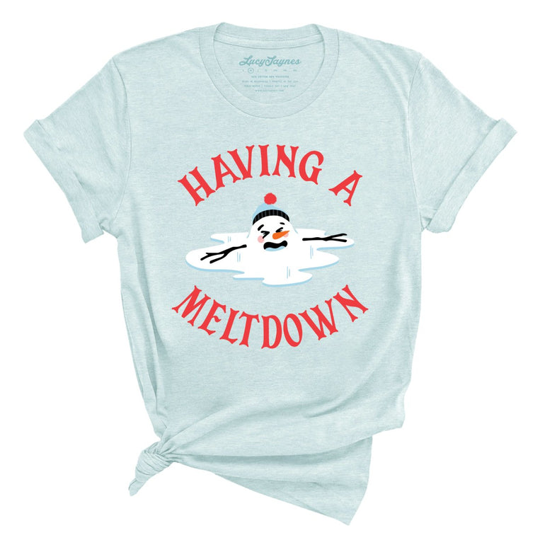 Having A Meltdown Graphic Tee