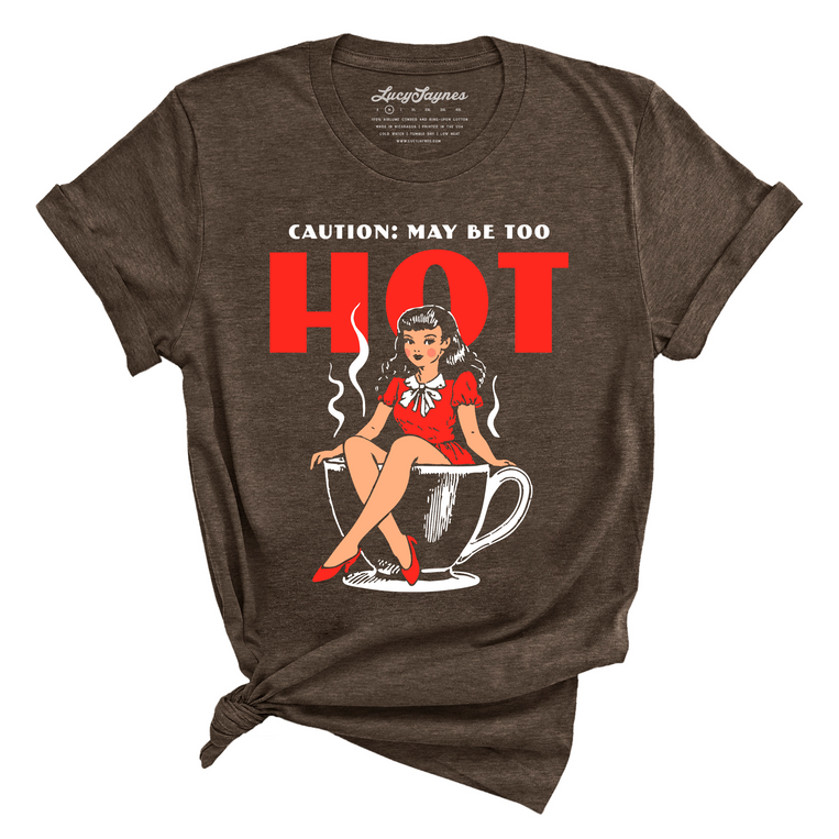 May Be Too Hot Coffee Pinup Graphic Tee - Heather Brown
