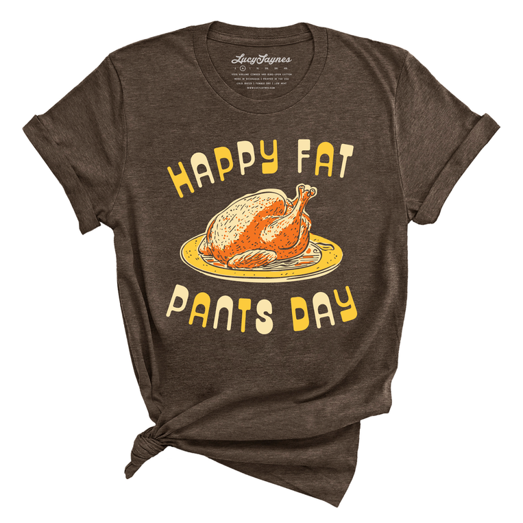 Happy Fat Pants Day Graphic Tee - Heather Brown