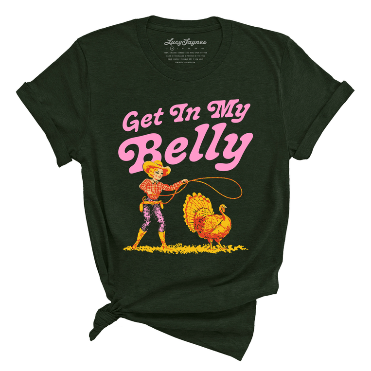 Get In My Belly Graphic Tee - Heather Forest