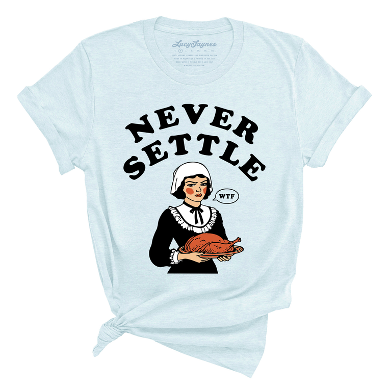 Never Settle Graphic Tee - Heather Ice Blue