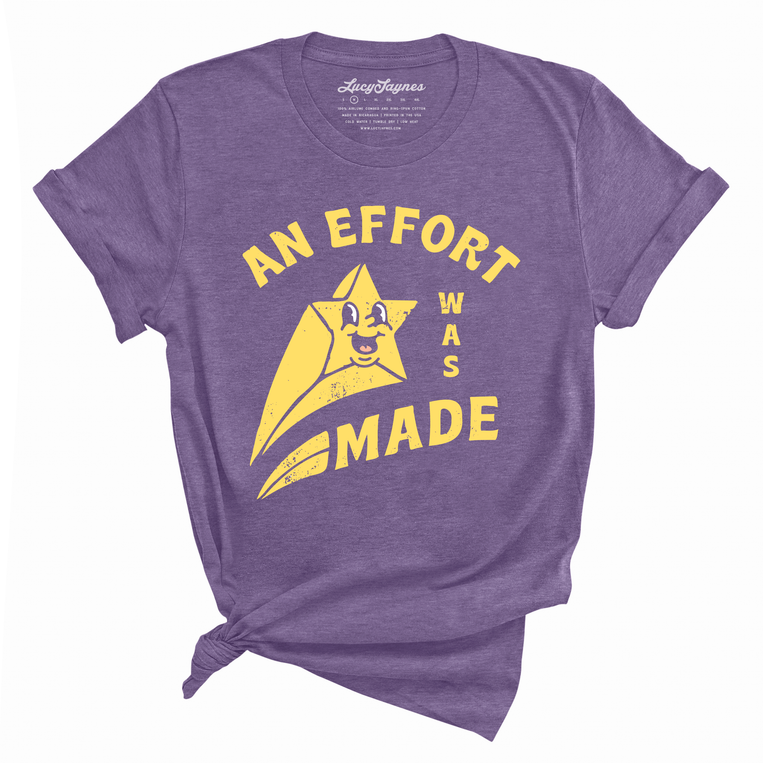 An Effort Was Made Graphic Tee - Heather Purple