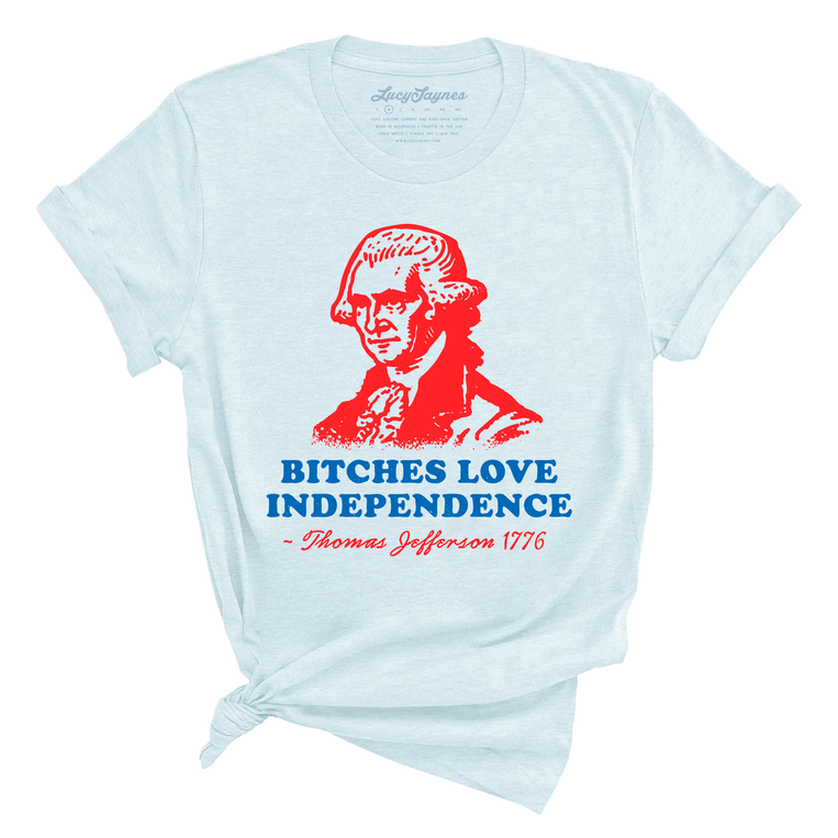 Bitches Love Independence Graphic Tee - Heather Ice Blue