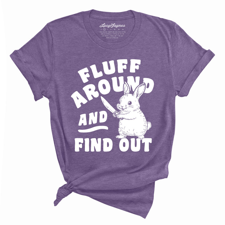 Fluff Around And Find Out Graphic Tee - Heather Purple